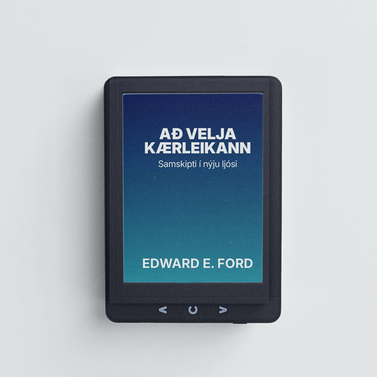 Að Velja Kærleikann - Samskipti í nýju ljósi - Rafbók